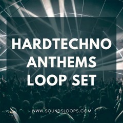HardTechno Anthems Loop Set (Sample Pack WAV)