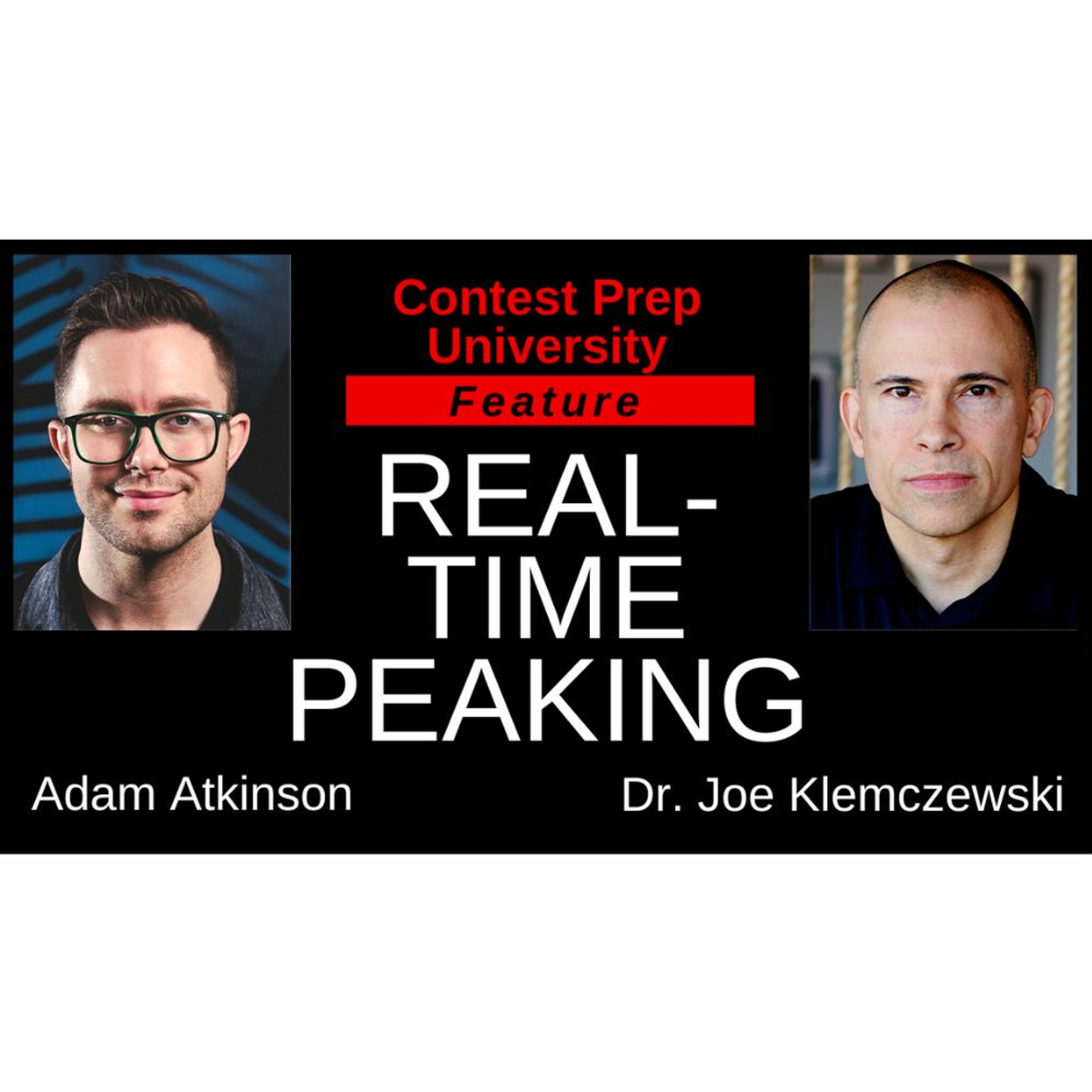 REAL-TIME PEAKING  Contest Prep University Feature episode artwork