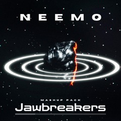 MASHUP PACK #9 - JAWBREAKERS X NEEMO