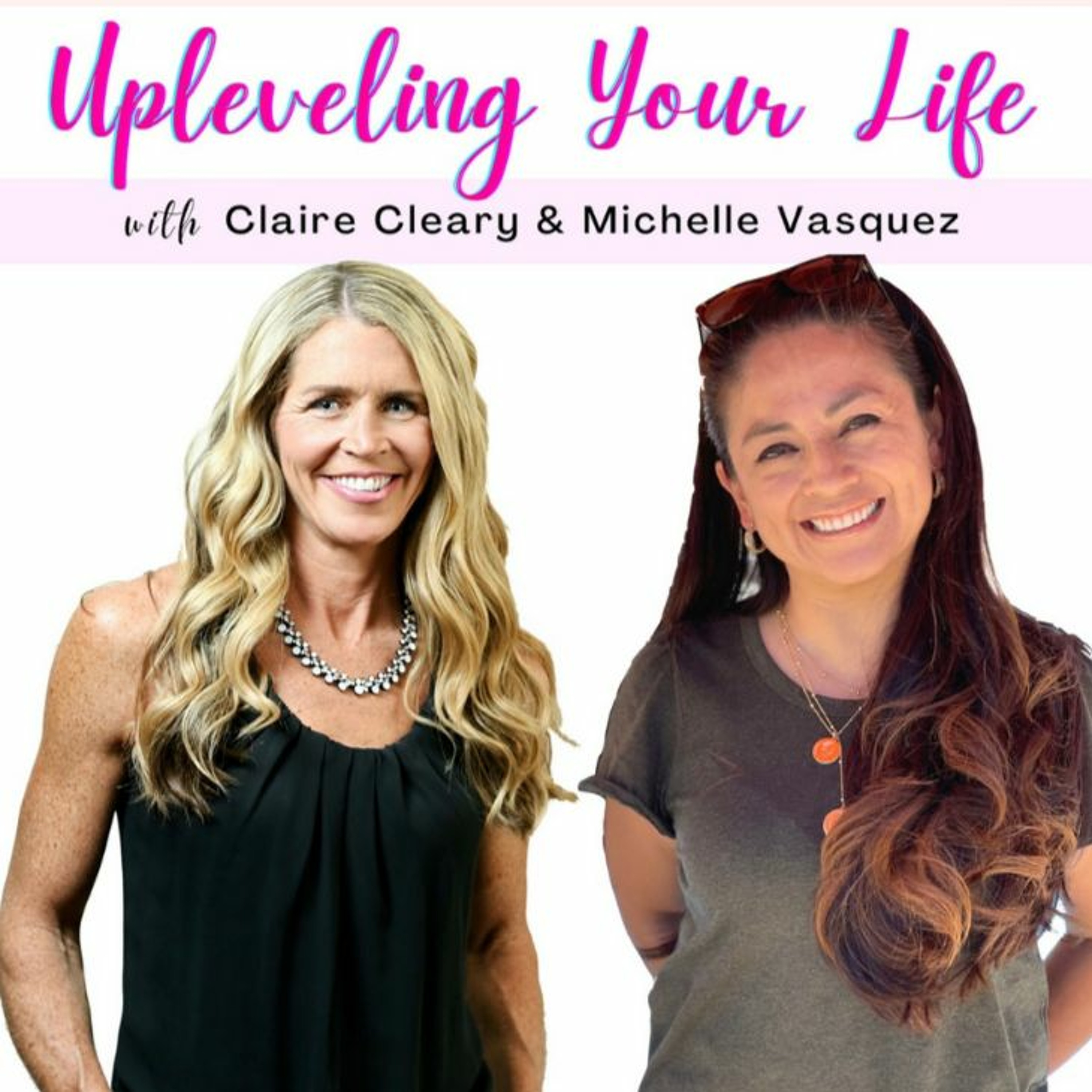 Upleveling Your Life