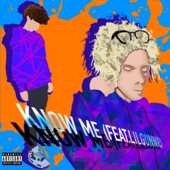 Know Me (Feat. Lil Gunnr)