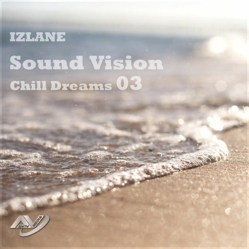 Sound Vision Chill Dreams 03