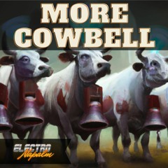 More Cowbell