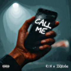 Call Me Feat. SSGKobe
