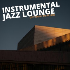 Perfect Instrumental Jazz For Lounges