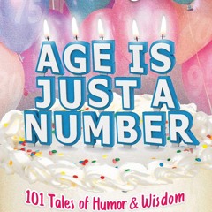 [PDF]⚡   EBOOK ⭐ Chicken Soup for the Soul: Age Is Just a Number: 101
