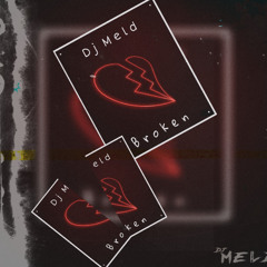 Dj Meld - Broken (Instrumental)