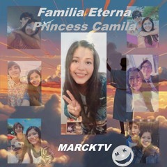 Princess Camila - Familia Eterna (Original Mix)