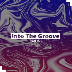Into The Groove #9
