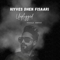 Sentey-Hiyves Dhen Fisaari ( Unplugged )
