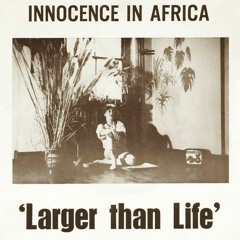 Innocence In Africa "Strangers Now" - Before Blue Records 7" - UK, 1981 - SOLD