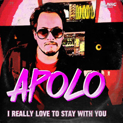 Apolo - I Really Love To Stay With You (Extended)