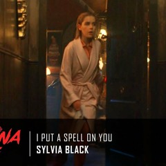 Sylvia Black - I Put A Spell On You | Sabrina 1x01 Music [HD]