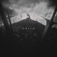 Greed
