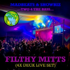 Madbeats & Showbiz (FILTHY MITTS) summer '23