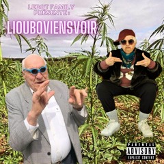 LiouboViensVoir - LEBOT FAMILY GANG