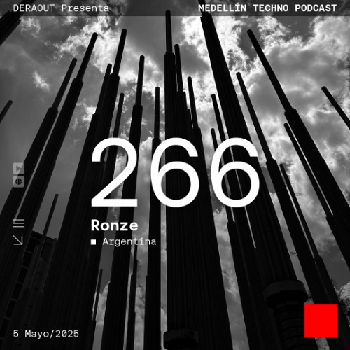 MTP 266 - Medellin Techno Podcast Episodio 266 - Ronze