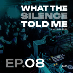 What The Silence Told Me: My Comeback, La Evolución De Mi Estilo! 🔥🎶 | EP. 008 | Hosted by Kimm Laara 🎛️