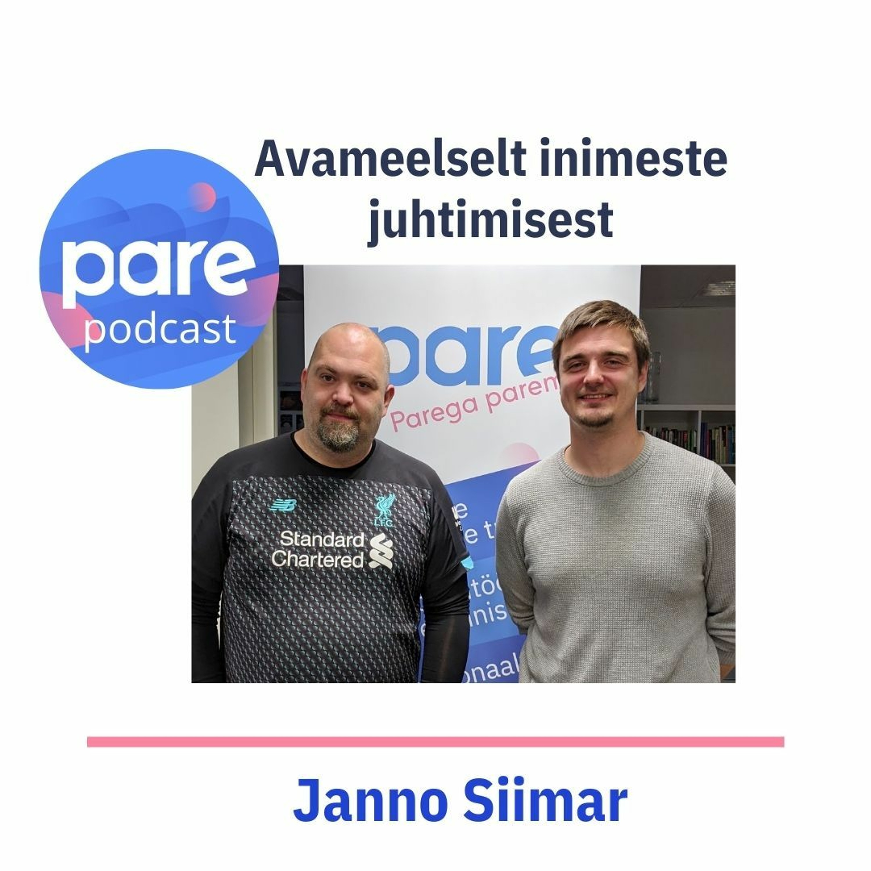 PARE podcast #23 Janno Siimar I Kuidas disainida inimeste juhtimist