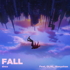 FALL(Feat.OLNL,한요한)
