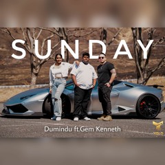Sunday (Remix) - Dumindu Ft. Gem Kenneth