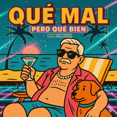 que mal QUE BIEN electro latino