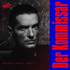 Falco - Der Kommissar (Matheo Velez Edit) FREE DOWNLOAD