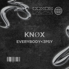 Premiere: KNØX - Everybody<3Psy
