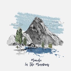 Maricha - In The Mountains (Club Version) [trndmsk]