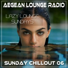 LAZY LOUNGE SUNDAY SESSIONS 06