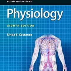 GET (️PDF️) BRS Physiology (Board Review Series)