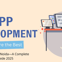 Best App Development Company in Noida