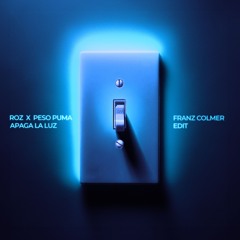 RØZ & Peso Pluma - Apaga la luz (Franz Colmer Edit) [Free Extended DL] *FILTERED DUE TO COPYRIGHT*