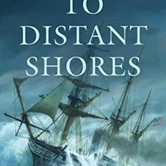 View EBOOK EPUB KINDLE PDF To Distant Shores (Volume 7) (Cutler Family Chronicles, 7)