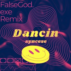 Syncese - Forever Dancing (FalseGod.exe Remix)