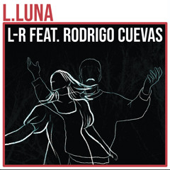 L.luna (feat. Rodrigo Cuevas)
