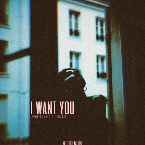 پخش و دانلود آهنگ I want you( ft.Overdose) از MOSALAT