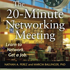 DOWNLOAD EPUB 🖊️ The 20-Minute Networking Meeting - Professional Edition: Learn to N