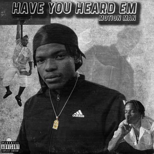 HAVE YOU HEARD EM