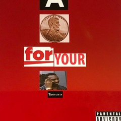 A Journey (Skit) -- A Penny For Your Thoughts,  YaBoiB - Wally