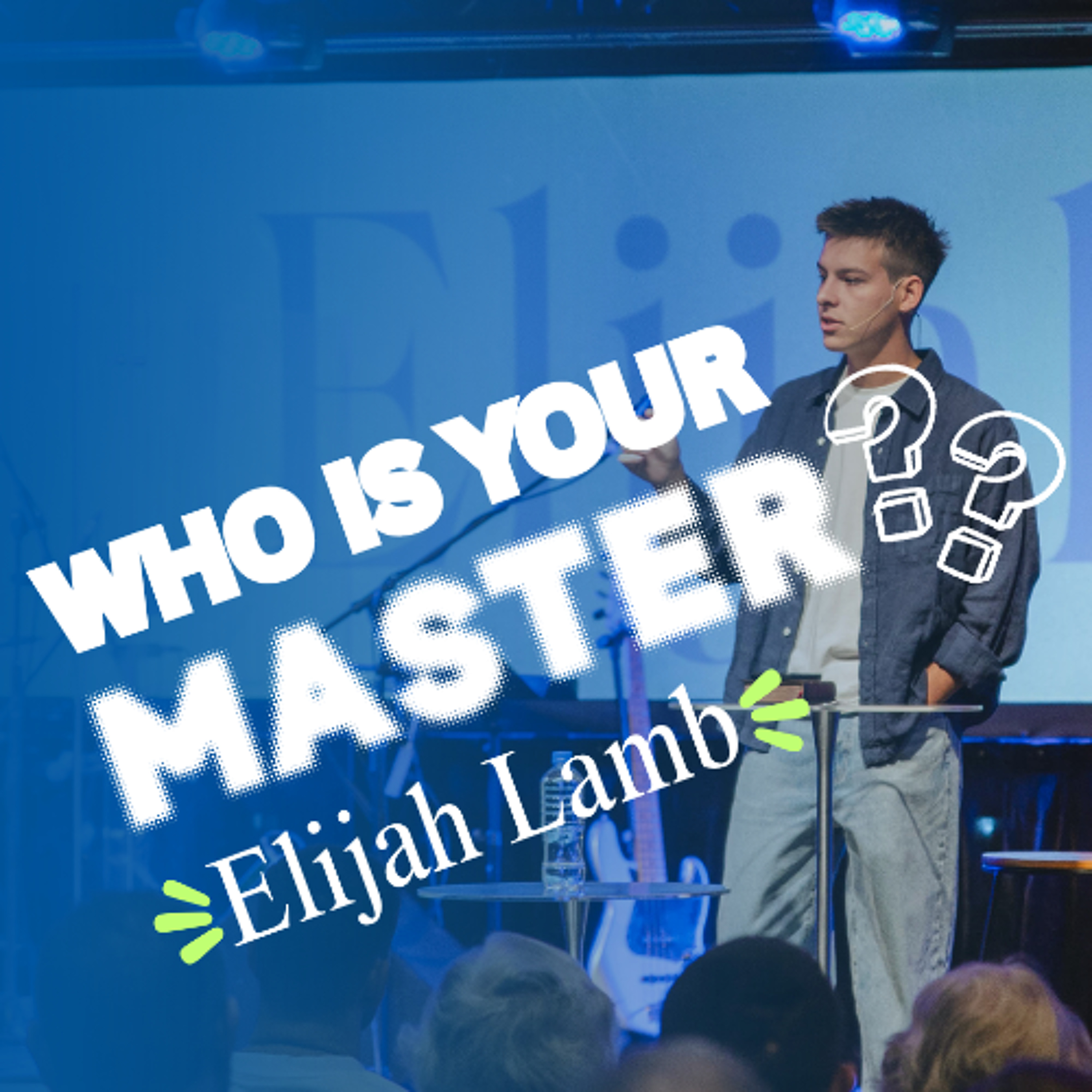 Who is your Master?