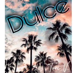 Toni V. - Dulce