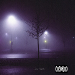 Late nights (feat. Chubbie)