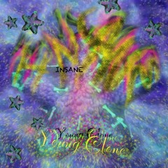 Insane
