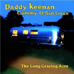 Paddy Keenan & Tommy O'Sullivan - Jutland