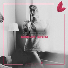 Gökay Ekin - Heather (Original Mix)