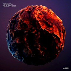 PREMIERE: Return Fall - Diliriant (Original Mix) [Eclipse Recordings]