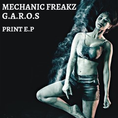 Mechanic Freakz, G.A.R.O.S. - Carriage Return (Original Mix)