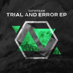 Safinteam - Trial And Error (Original Mix)