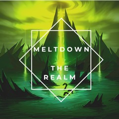 The Realm - Meltdown